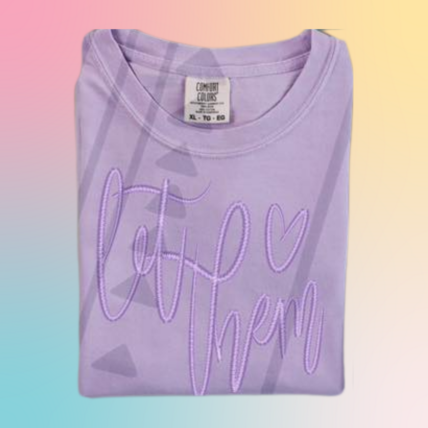 “Let Them” Faux Embroidered Tee – Spring Pastels Collection