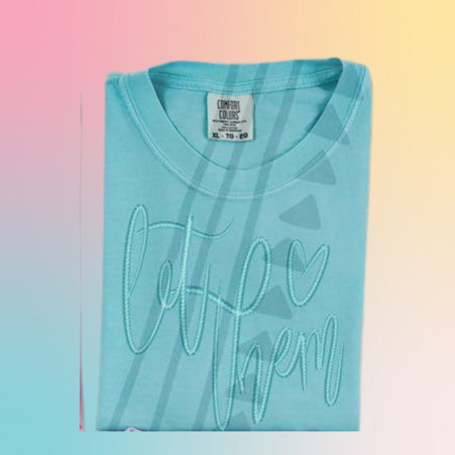 “Let Them” Faux Embroidered Tee – Spring Pastels Collection