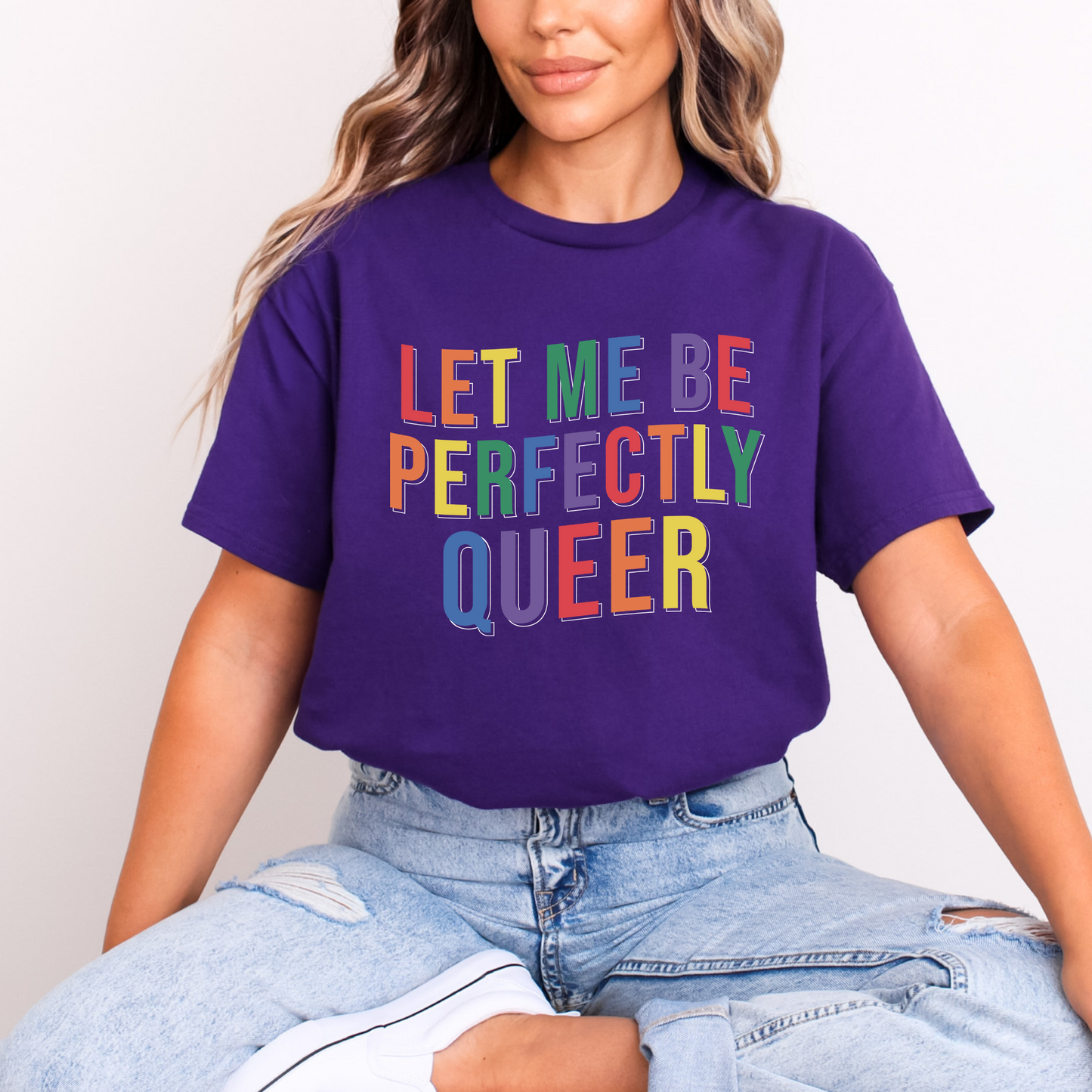 Let Me Be Perfectly Queer Tee