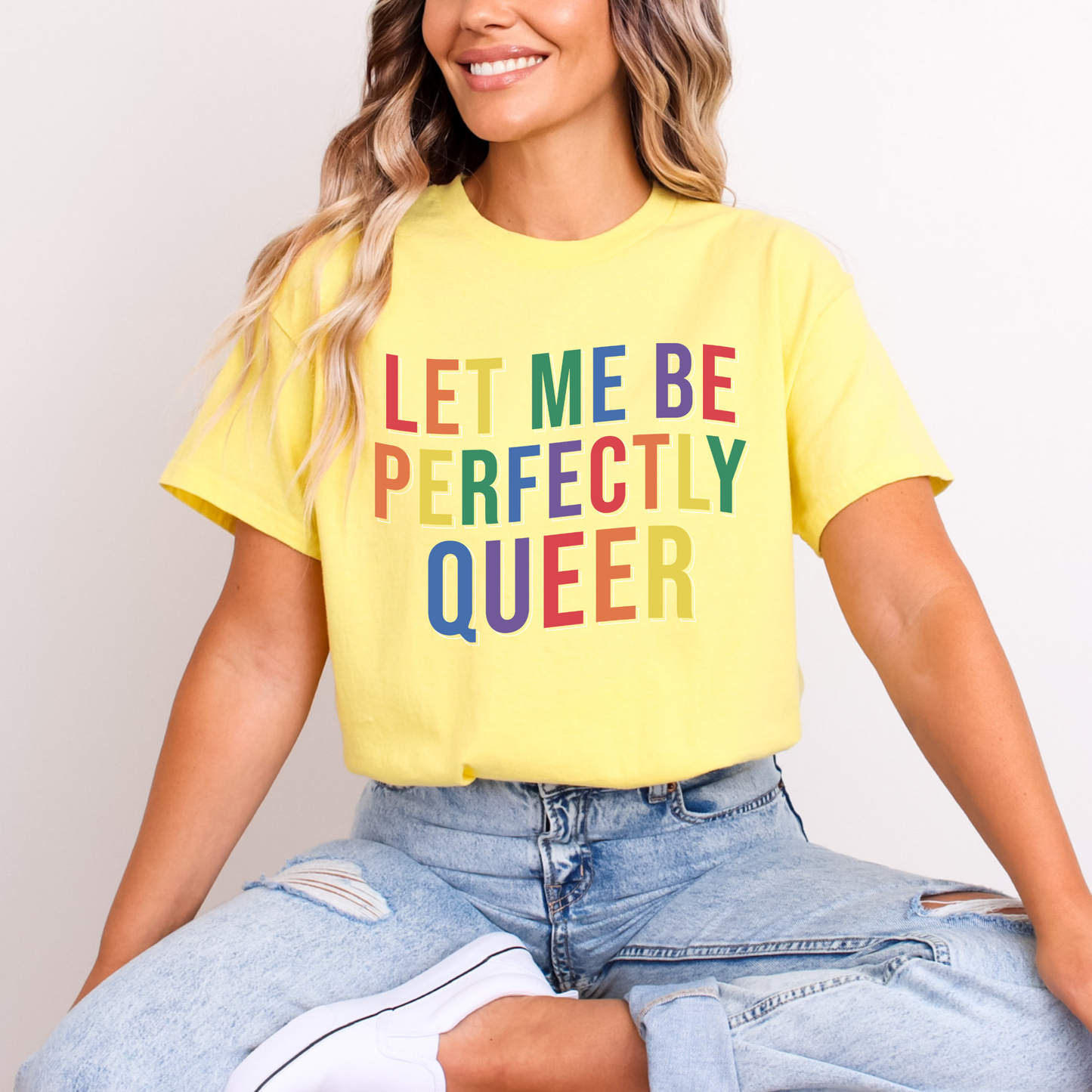 Let Me Be Perfectly Queer Tee