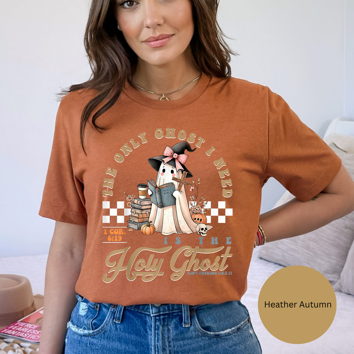 The Only Ghost I Need Is the Holy Ghost Christian Halloween – Fall Faith Graphic Tee