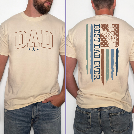 Best Dad Ever patriotic dad shirt featuring a front DAD design and a back American flag graphic with a father and child fist-bump illustration symbolizing family, love, and legacy.