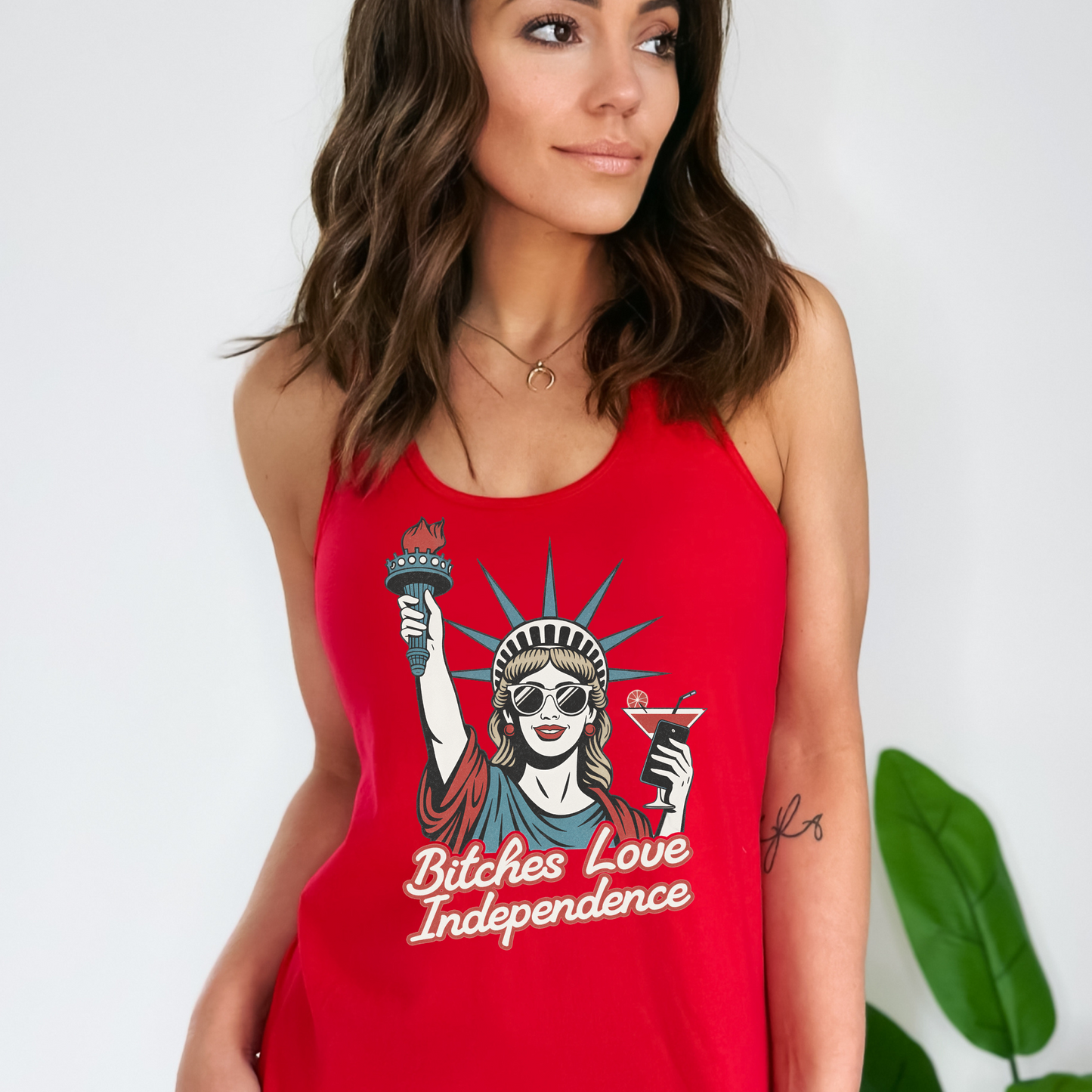 Bitches Love Independence – Lady Liberty