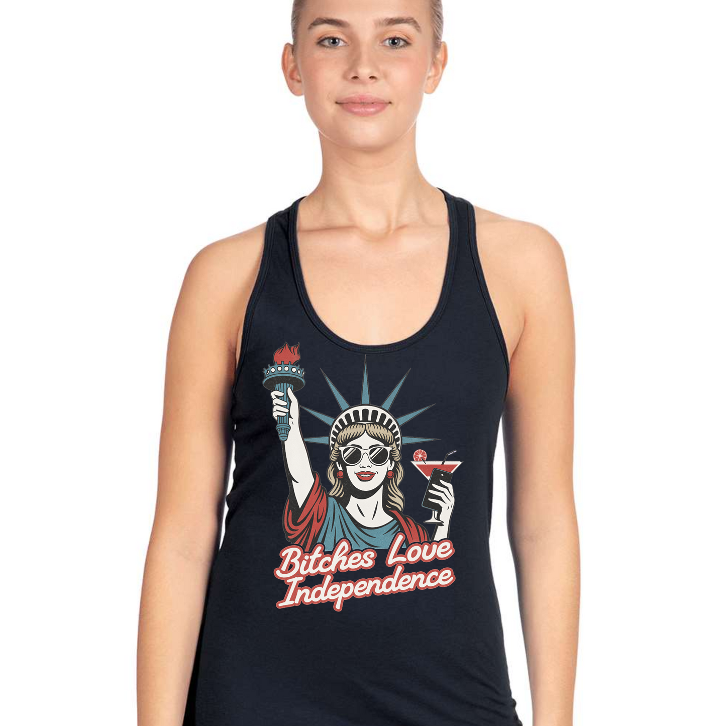 Bitches Love Independence – Lady Liberty