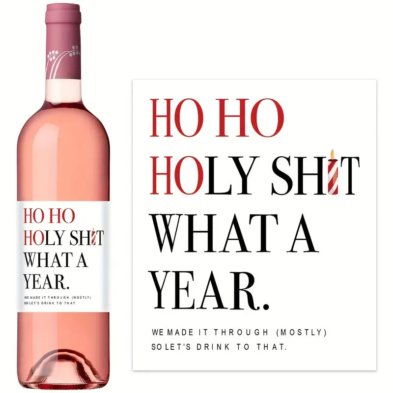 “HO HO HOLY SH*T” Wine Bottle Sticker