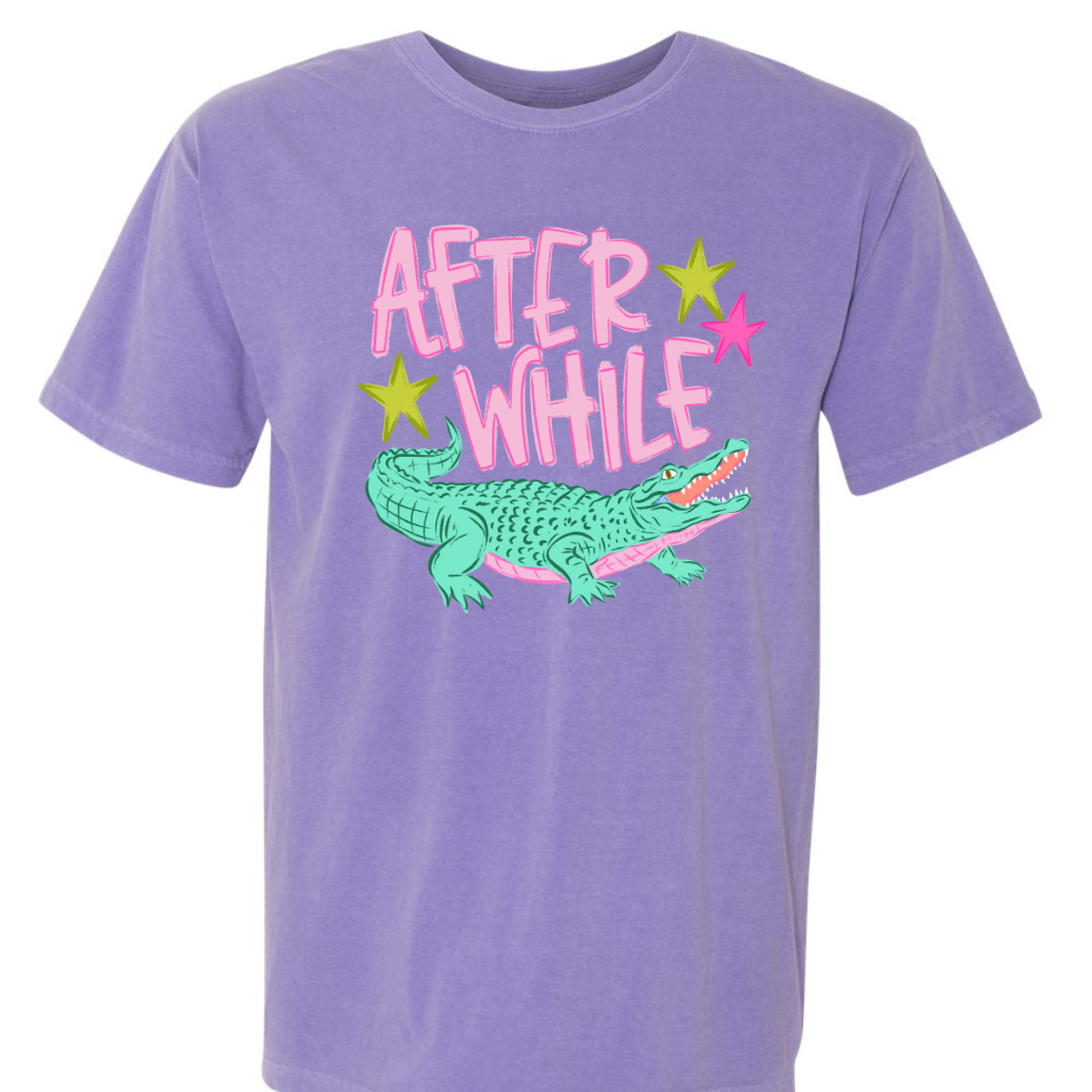 Later / After A While Crocodile Comfort Colors Tee