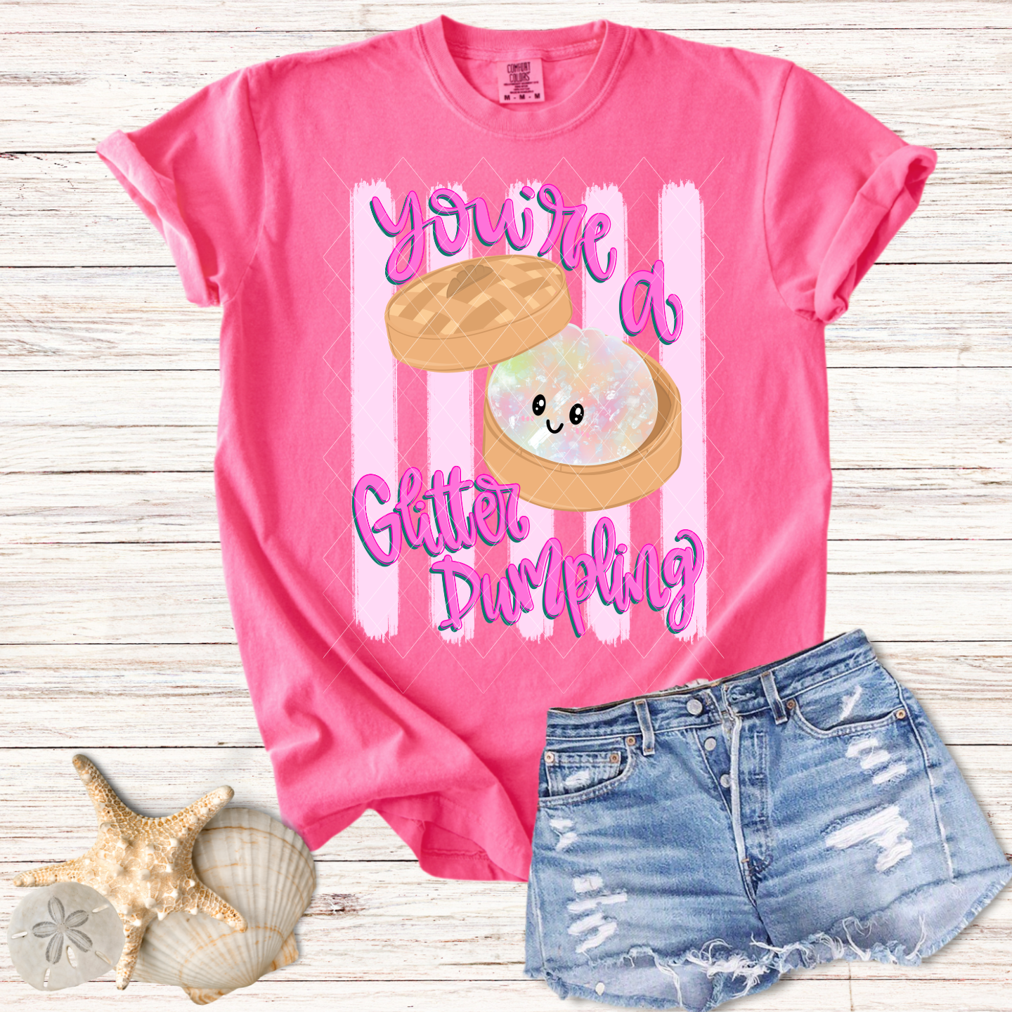 You're a ✨GLITTER Dumpling✨ Tee