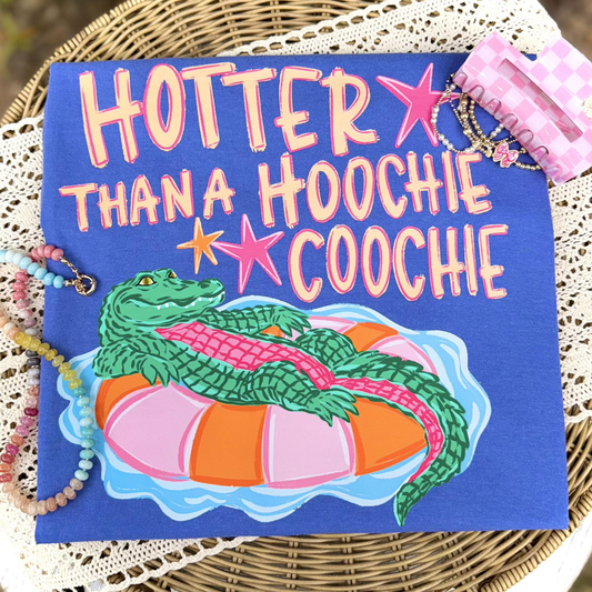 Hotter Than a Hoochie Coochie Graphic Tee
