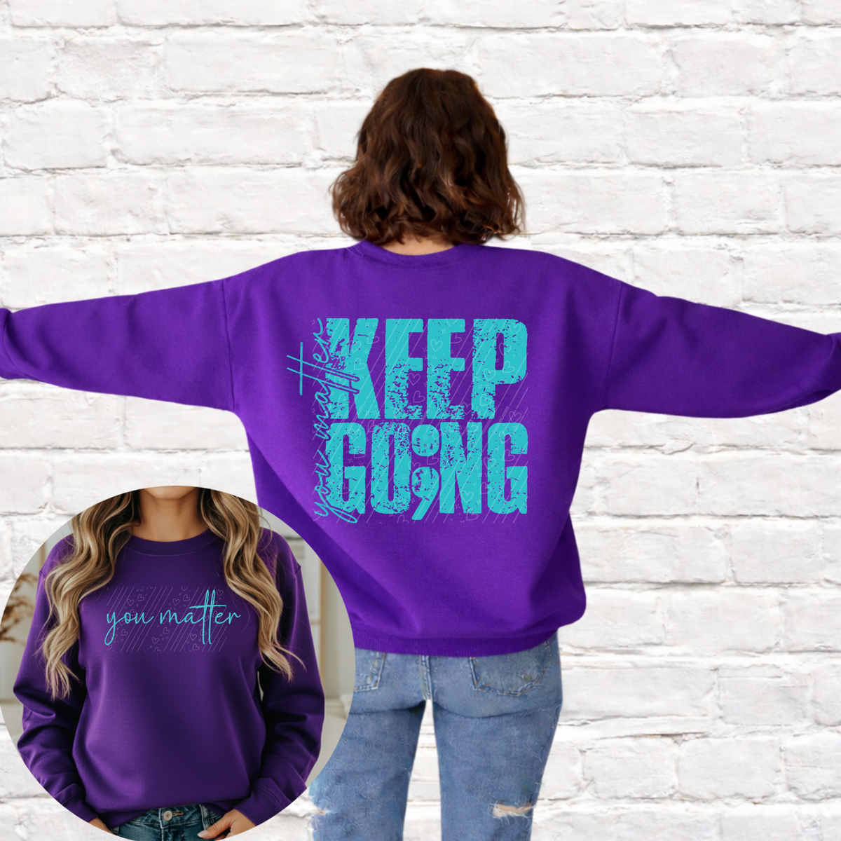 Keep Going; You Matter | Front and Back Suicide Prevention