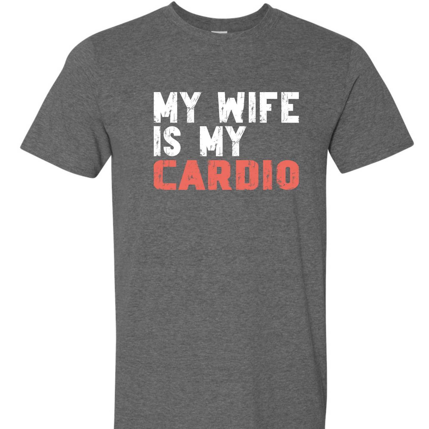 My Wife is My Cardio