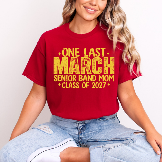 One Last March - Senior Band Mom 2027