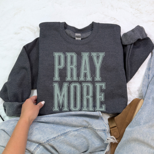 PRAY MORE – Vintage Varsity Christian Sweatshirt