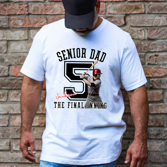 Senior Dad – The Final Inning shirt