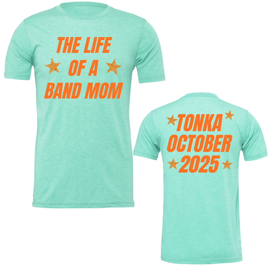 Life of a Band Mom - Tonka
